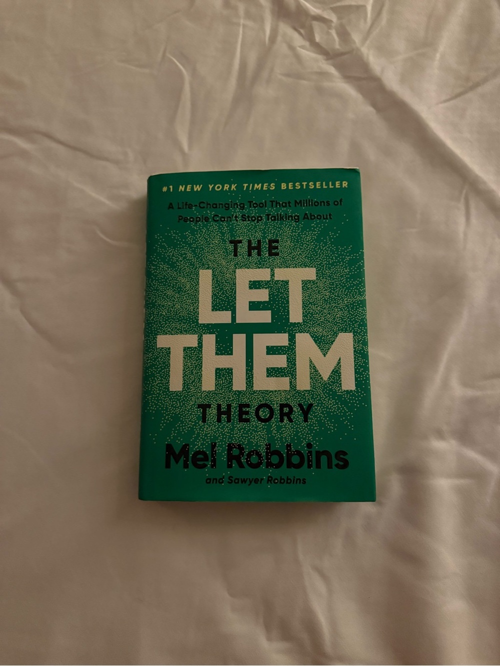 The Let Them Theory by Mel Robbins - Hardcover